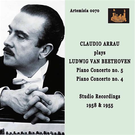 ‎Альбом «beethoven Piano Concertos No 4 And 5 — Claudio Arrau Оркестр