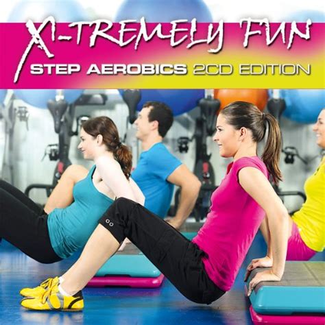 Play X Tremely Fun Step Aerobics 2CD Edition By VARIOUS ARTISTS On