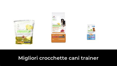 Migliori Crocchette Cani Trainer Nel Secondo Esperti