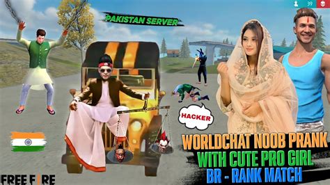 Worldchat Noob Prank With Pakistan Server 🇵🇰 Random Cute Girl 😍 Youtube