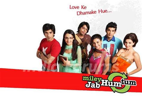 Miley Jab Hum Tum Cast Media