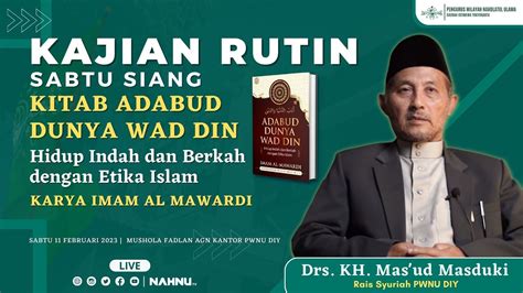 LIVE KAJIAN RUTIN SABTU SIANG BERSAMA RAIS SYURIAH PWNU DIY KH MAS