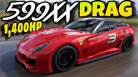 Forza Horizon 5 2010 Ferrari 599xx Drag Tune 1400hp Youtube