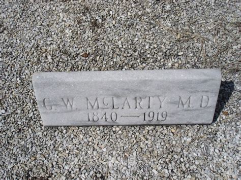 Dr George Washington McLarty 1840 1919 Homenaje De Find A Grave