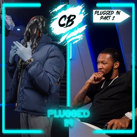 Cb X Fumez The Engineer Plugged In Part Youtube Music