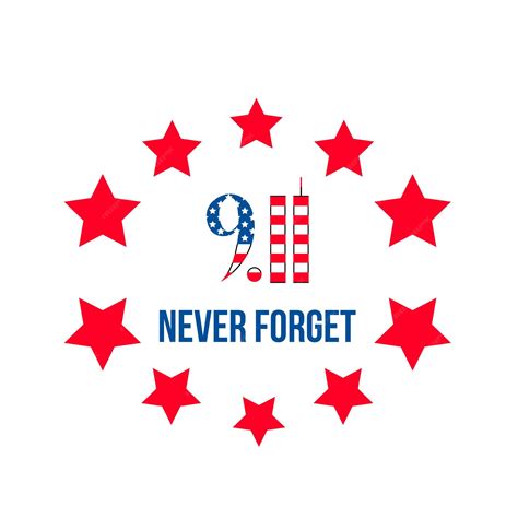 Premium Vector 911 Never Forget Lettering With Stars Isolated On