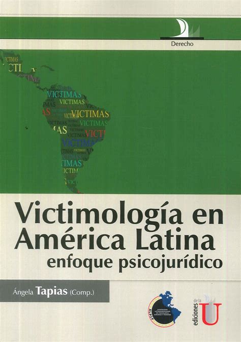 Victimolog A En Am Rica Latina Enfoque Psicojur Dico Ediciones