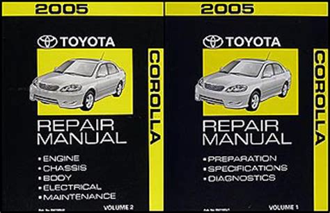 2005 Toyota Corolla Repair Manual Original 2 Volume Set