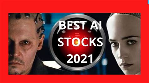 BEST AI STOCKS 2021 MOST ADVANCED ROBOTS 2021 BEST AI STOCK TO INVEST