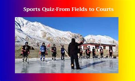 Sports Quiz From Fields To Courts Rabbi Masrur