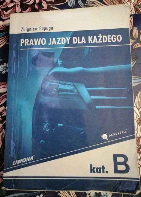 PRAWO JAZDY DLA KAŻDEGO Zbigniew Papuga Młochów Kup teraz na