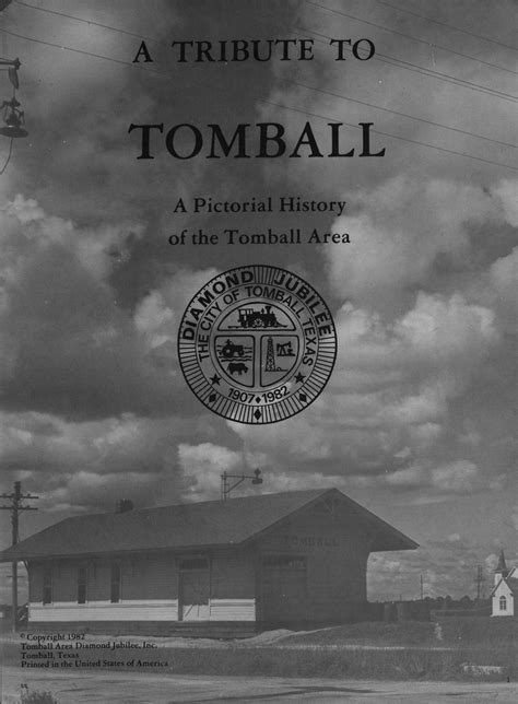 A Tribute to Tomball: A Pictorial History of the Tomball Area - Page ...