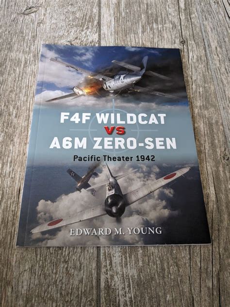 F4f Wildcat Vs A6m Zero Sen Pacific Theater 1942 By Edward M Young