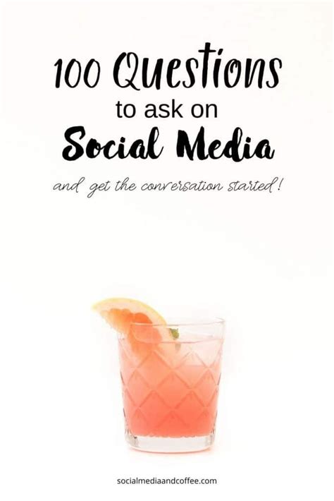 100 Questions To Ask On Social Media How To Start Conversations 100 Questions To Ask Social