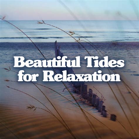 Beautiful Tides For Relaxation Album By Spa Relaxation