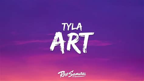 Tyla Art Lyrics Youtube