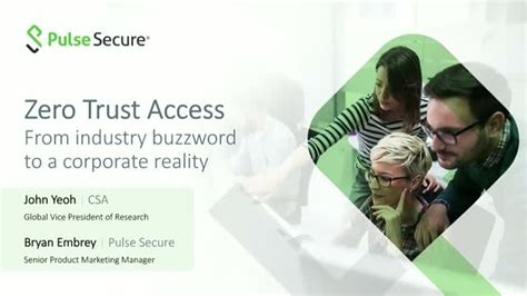 Zero Trust Access From Industry Buzzword To A Corporate Reality