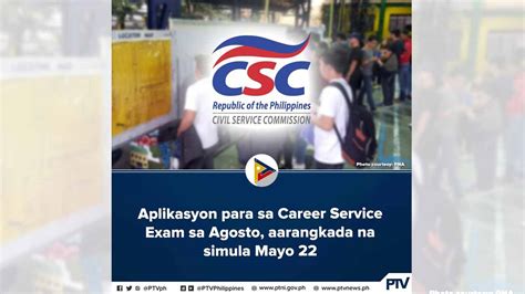 August 20 Civil Service Exam Slated For May 22 June 21 Pepph