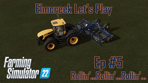 Rollinrollinrollin Ep 5 Of The Perfect Elmcreek Farm