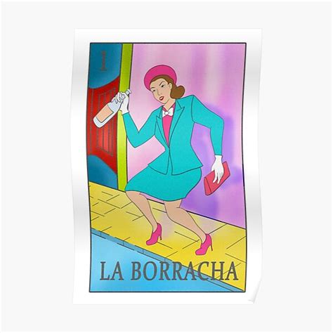 La Borracha Poster For Sale By Xcharls1 Redbubble