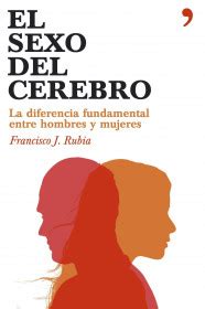 Qué sabes de tu cerebro Francisco J Rubia PlanetadeLibros