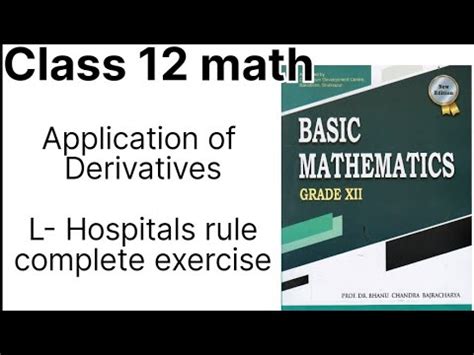 Class Basic Math Application Of Derivatives L Hospitals Rule