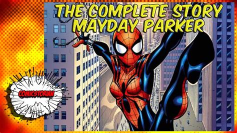 Mayday Parker Spiderverse Complete Story Comicstorian Youtube