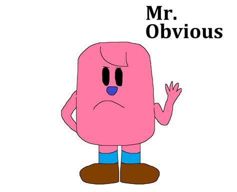 Mr. Obvious by TheLadyArtist on DeviantArt