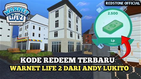 Dapat Kode Redeem Terbaru Warnet Life Dari Andylukito Youtube