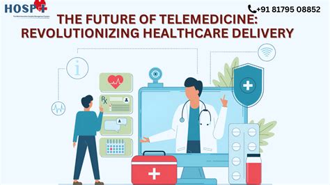 The Future Of Telemedicine Revolutionizing Healthcare Delivery