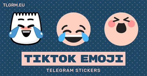 Tiktok Emoji” Stickers Set For Telegram