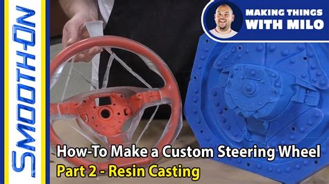 How To Make A Custom Steering Wheel Part Resin Casting Youtube