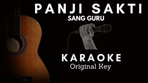 Panji Sakti Sang Guru Karaoke Original Key Youtube