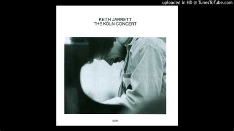 Keith Jarrett The Koln Concert Track Youtube Music