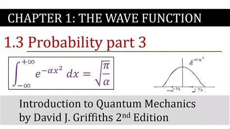 5 Probability Part 3 The Wave Function Griffiths Quantum Mechanics