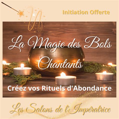 Spécial anniversaire La Magie des Bols Chantants Atelier inédit L