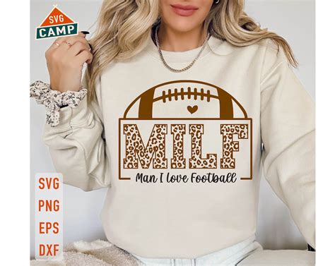 Milf Man I Love Football Svg Funny Football Svg Football Mom Etsy