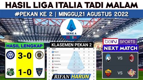 Hasil Liga Italia Tadi Malam Inter Vs Spezia Klasemen Serie A 2022