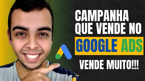 Como Criar Uma Campanha No Google Ads Para Afiliados Youtube