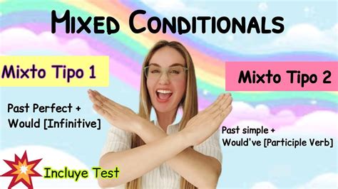 MIXED CONDITIONALS Codicionales Mixtos En Ingles Facil Practico Y