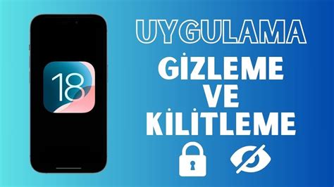 iOS 18 UYGULAMA KİLİTLEME VE GİZLEME YouTube