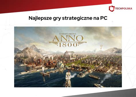 Najlepsze Gry Strategiczne Na PC Ranking