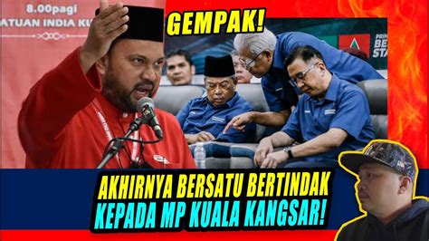 Gempak Akhirnya Bersatu Bertindak Kepada Mp Kuala Kangsar Yang Sokong