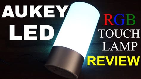 Aukey Table Lamps Rgb Led Touch Lamp Lt T Review Youtube