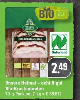 Unsere Heimat Echt Gut Bio Krustenbraten Angebot Bei EDEKA