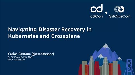 Navigating Disaster Recovery In Kubernetes And Cncf Crossplane Ppt