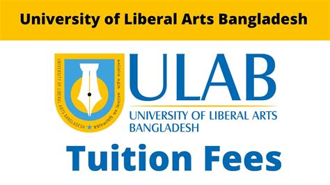 Ulab Tuition Fees University Of Liberal Arts Bangladesh Tuition Fees