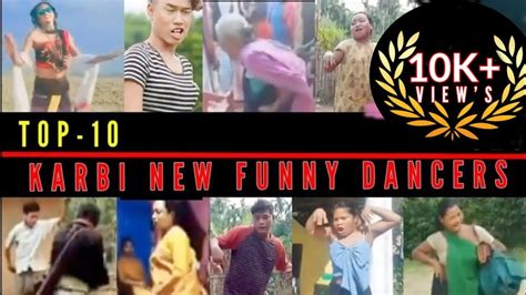 Top 10 Karbi Funny Dancers Karbi New Funny Video 2023 YouTube