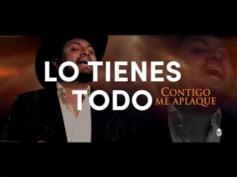 JULION ÁLVAREZ Y SU NORTEÑO BANDA LO TIENES TODO Letra Video