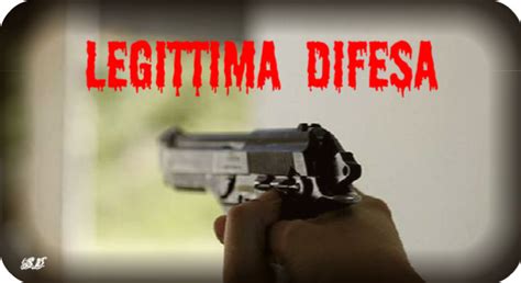 Legittima Difesa Nuova Legge ForzeArmate Org